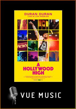 Duran Duran:  A Hollywood High (Vue Music)